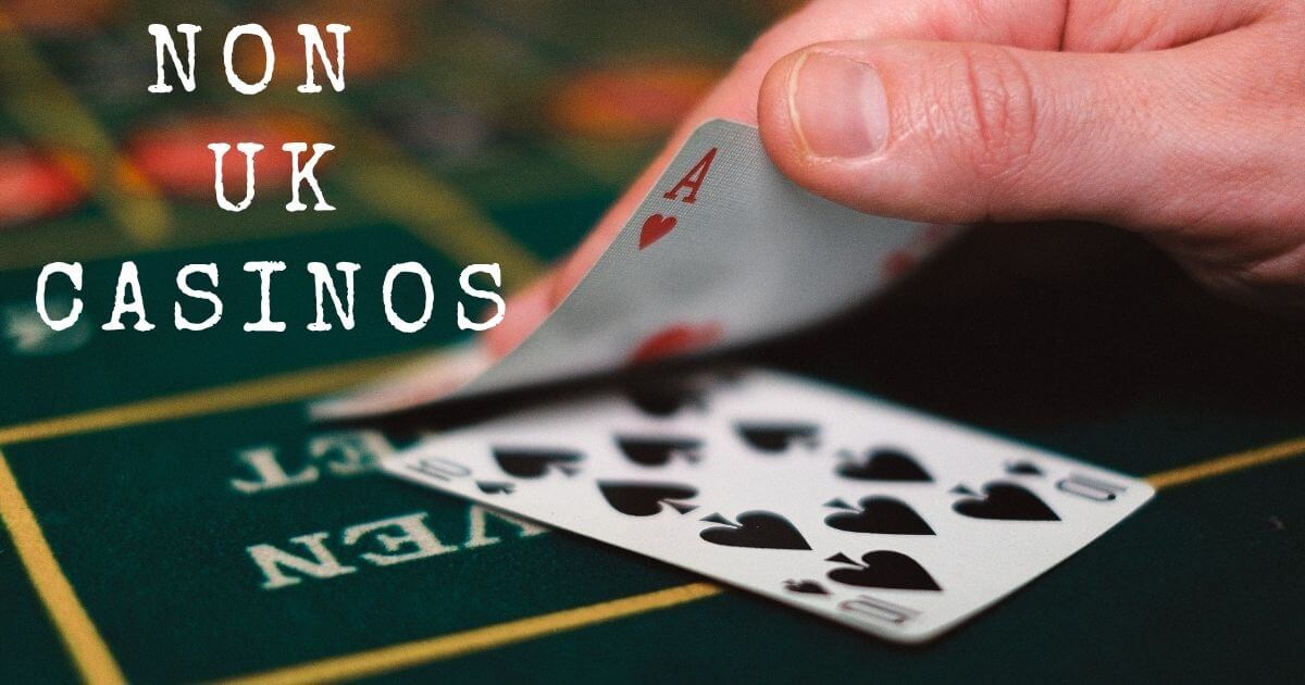 Non UK Casino Sites